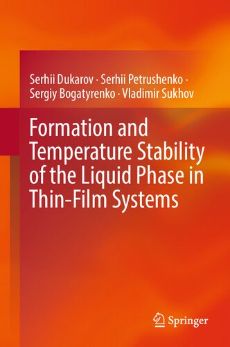 Formation and Temperature Stability of the Liquid Phase in Thin-Film Systems (PDF/EPUB Version)
