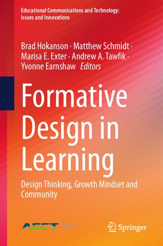 Formative Design in Learning: Design Thinking, Growth Mindset and Community (Educational Communications and Technology: Issues and Innovations) (PDF/EPUB Version)
