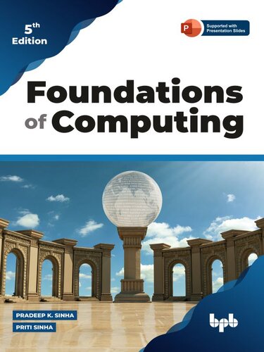 Foundations of Computing: Essential for Computing Studies, Profession And Entrance Examinations, 5th edition (PDF/EPUB Version)
