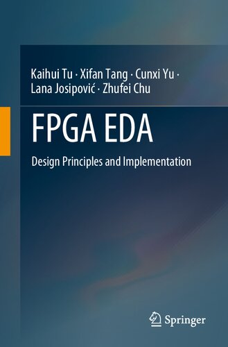 FPGA EDA: Design Principles and Implementation (PDF/EPUB Version)