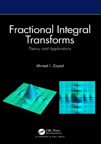 Fractional Integral Transforms: Theory and Applications (PDF/EPUB Version)