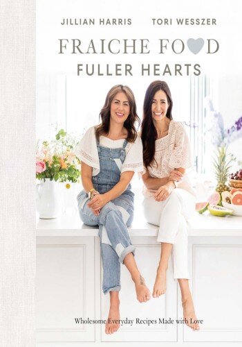 Fraiche Food, Fuller Hearts: Wholesome Everyday Recipes Made With Love (PDF/EPUB Version)
