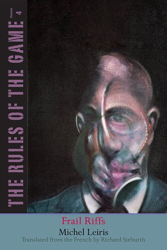 Frail Riffs: The Rules of the Game, Volume 4 (The Margellos World Republic of Letters) (PDF/EPUB Version)