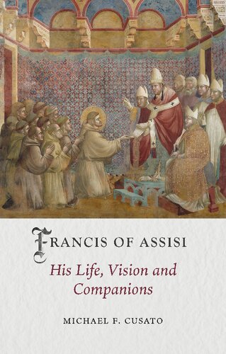 Francis of Assisi: His Life, Vision and Companions (Medieval Lives) (PDF/EPUB Version)
