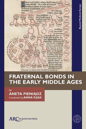 Fraternal Bonds in the Early Middle Ages (PDF/EPUB Version)
