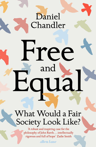 Free and Equal. What Would a Fair Society Look Like (PDF/EPUB Version)
