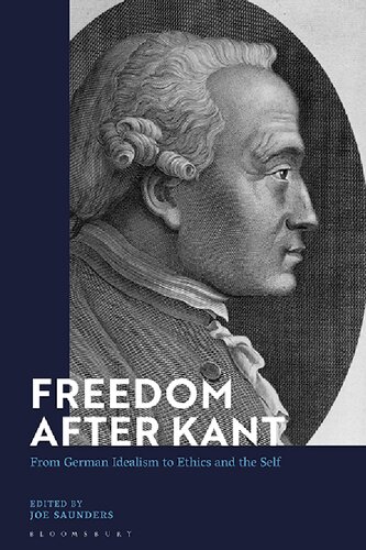Freedom After Kant: From German Idealism to Ethics and the Self (PDF/EPUB Version)
