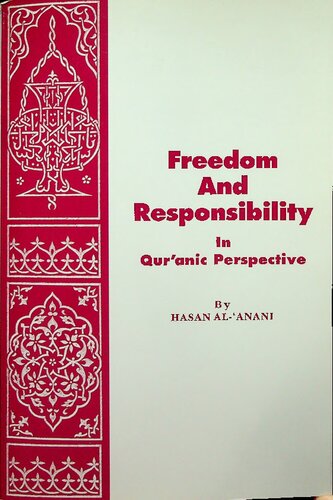 Freedom and Responsibility in Quranic Perspective (PDF/EPUB Version)
