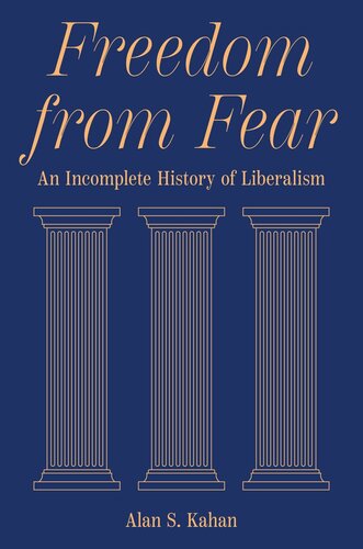 Freedom from Fear: An Incomplete History of Liberalism (PDF/EPUB Version)
