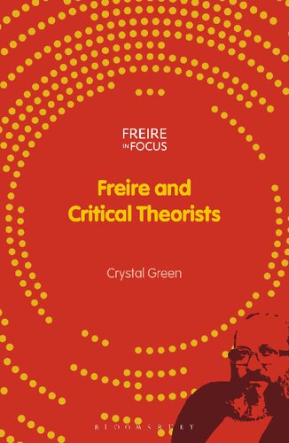 Freire and Critical Theorists (PDF/EPUB Version)

