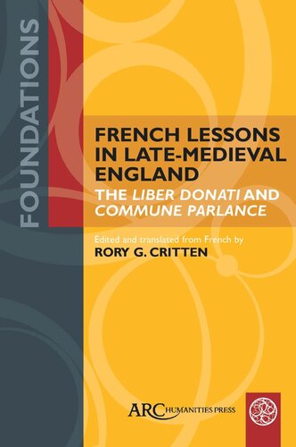 French Lessons in Late-Medieval England: The "Liber Donati" and "Commune Parlance" (PDF/EPUB Version)

