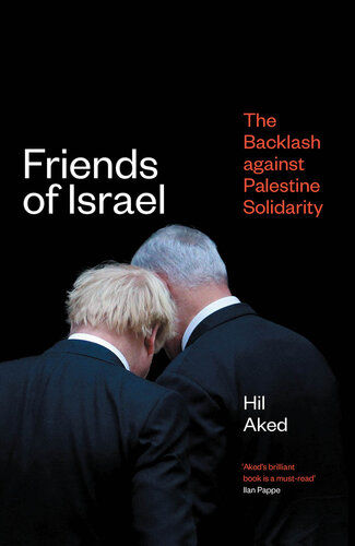 Friends of Israel: The Backlash Against Palestine Solidarity (PDF/EPUB Version)
