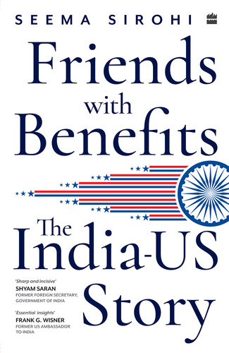 Friends with Benefits: The India-US Story (PDF/EPUB Version)
