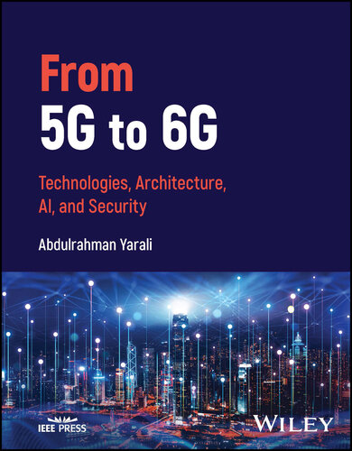 From 5G to 6G: Technologies, Architecture, AI, and Security (PDF/EPUB Version)

