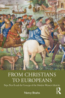 From Christians to Europeans: Pope Pius II and the Concept of the Modern Western Identity (PDF/EPUB Version)
