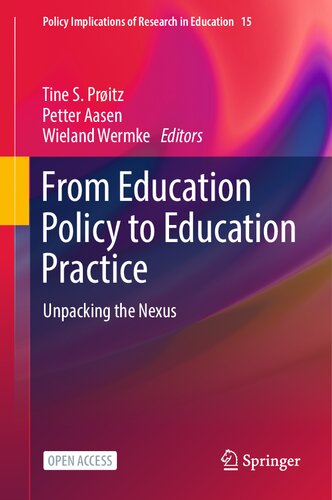 From Education Policy to Education Practice: Unpacking the Nexus (Policy Implications of Research in Education, 15) (PDF/EPUB Version)

