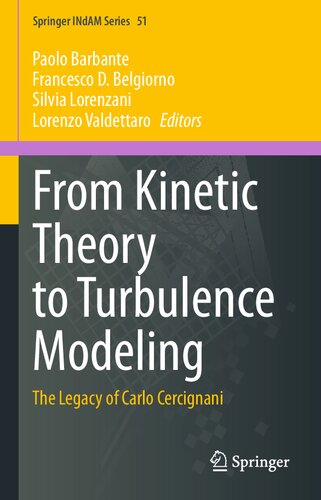From Kinetic Theory to Turbulence Modeling: The Legacy of Carlo Cercignani (PDF/EPUB Version)
