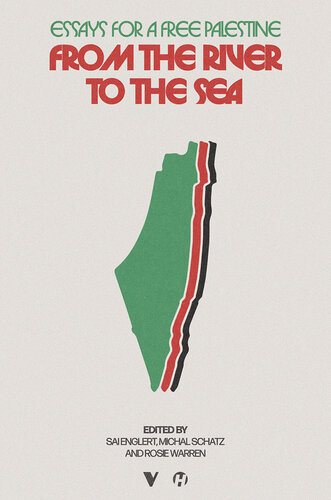 From the River to the Sea: Essays for a Free Palestine (PDF/EPUB Version)
