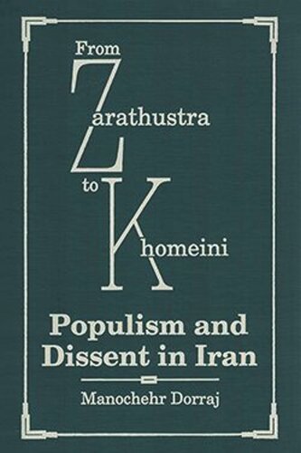 From Zarathustra to Khomeini: Populism and Dissent in Iran (PDF/EPUB Version)
