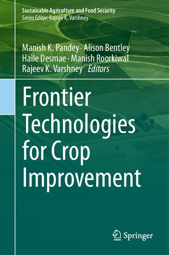 Frontier Technologies for Crop Improvement (Sustainability Sciences in Asia and Africa) (PDF/EPUB Version)