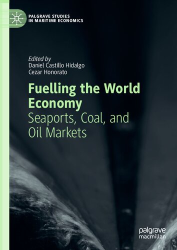 Fuelling the World Economy: Seaports, Coal, and Oil Markets (PDF/EPUB Version)
