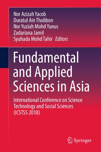 Fundamental and Applied Sciences in Asia: International Conference on Science Technology and Social Sciences (ICSTSS 2018) (PDF/EPUB Version)
