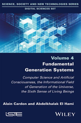 Fundamental Generation Systems: Computer Science and Artificial Consciousness (PDF/EPUB Version)

