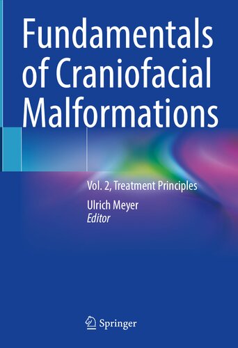 Fundamentals of Craniofacial Malformations: Vol. 2, Treatment Principles (PDF/EPUB Version)
