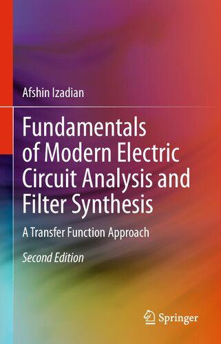 Fundamentals of Modern Electric Circuit Analysis and Filter Synthesis: A Transfer Function Approach (PDF/EPUB Version)
