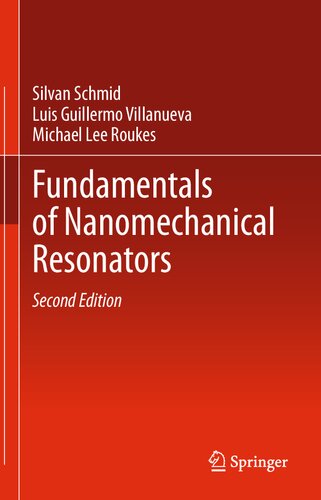 Fundamentals of Nanomechanical Resonators (PDF/EPUB Version)
