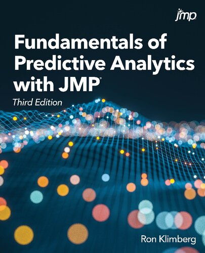 Fundamentals of Predictive Analytics with JMP, 3rd Edition (PDF/EPUB Version)
