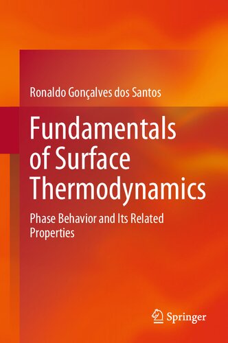 Fundamentals of Surface Thermodynamics: Phase Behavior and Its Related Properties (PDF/EPUB Version)