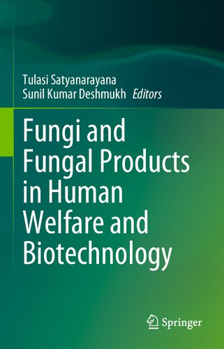 Fungi and Fungal Products in Human Welfare and Biotechnology (PDF/EPUB Version)
