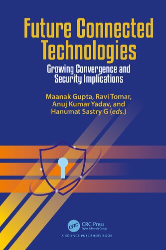 Future Connected Technologies: Growing Convergence and Security Implications (PDF/EPUB Version)
