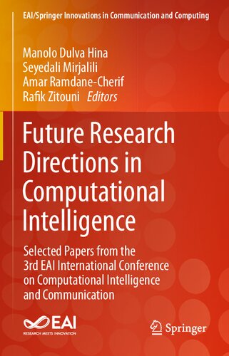 Future Research Directions in Computational Intelligence: Selected Papers from the 3rd EAI International Conference on Computational Intelligence and ... Innovations in Communication and Computing) (PDF/EPUB Version)
