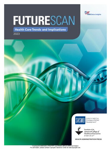 Futurescan 2023: Healthcare Trends and Implications (Futurescan Healthcare Trends and Implications) (PDF/EPUB Version)
