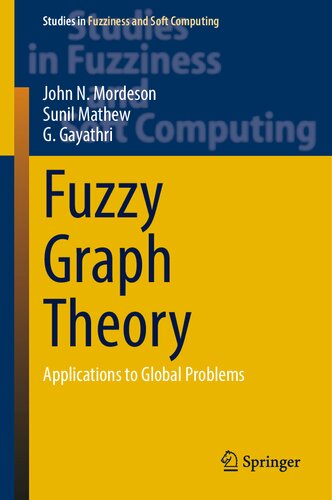 Fuzzy Graph Theory: Applications to Global Problems (PDF/EPUB Version)
