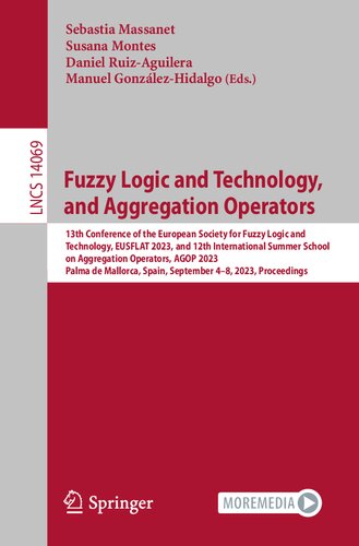 Fuzzy Logic and Technology, and Aggregation Operators (Lecture Notes in Computer Science) (PDF/EPUB Version)

