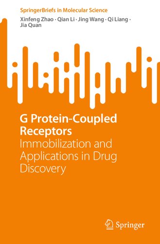 G Protein-Coupled Receptors: Immobilization and Applications in Drug Discovery (PDF/EPUB Version)
