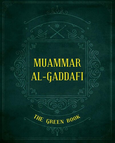 Gaddafi's "The Green Book" (PDF/EPUB Version)
