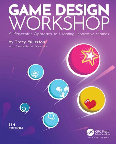 Game Design Workshop. A Playcentric Approach to Creating Innovative Games (PDF/EPUB Version)