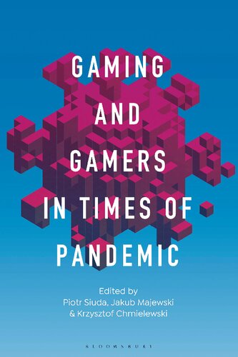 Gaming and Gamers in Times of Pandemic (PDF/EPUB Version)