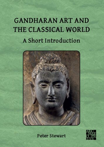 Gandharan Art and the Classical World: A Short Introduction (PDF/EPUB Version)