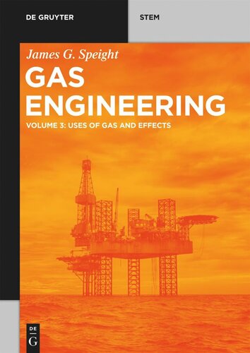 Gas Engineering: Vol. 3: Uses of Gas and Effects (PDF/EPUB Version)
