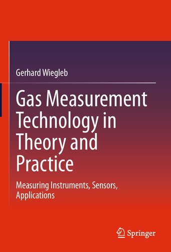 Gas Measurement Technology in Theory and Practice: Measuring Instruments, Sensors, Applications (PDF/EPUB Version)
