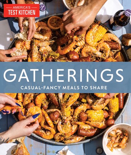 Gatherings: Casual-Fancy Meals to Share (PDF/EPUB Version)

