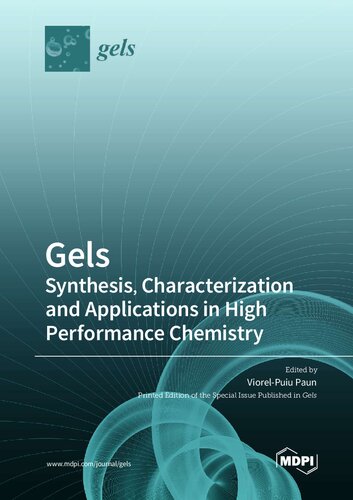Gels: Synthesis, Characterization and Applications in High Performance Chemistry (PDF/EPUB Version)
