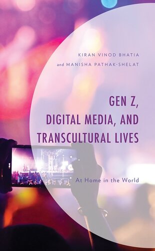 Gen Z, Digital Media, and Transcultural Lives: At Home in the World (PDF/EPUB Version)

