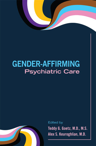 Gender-Affirming Psychiatric Care (PDF/EPUB Version)
