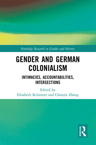 Gender and German Colonialism (Routledge Research in Gender and History) (PDF/EPUB Version)
